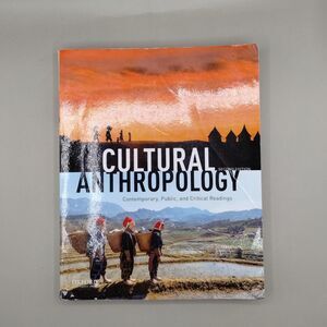 Cultural Anthropology: Contemporary, Public and Critical Readings by Keri Vacant